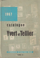 71-sc.6-Libro Filatelia-Yvert Et Tellier 1967-Timbres D' Outre-Mer-Pag.1215 - Collectors Manuals