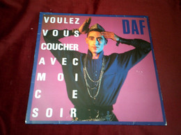 DAF  VOULEZ VOUS COUCHER AVEC MOI CE SOIR - 45 T - Maxi-Single