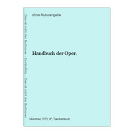 Handbuch Der Oper. - Muziek