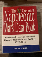 (GUERRES NAPOLEON) The Greenhill Napoleonic Wars Data Book 1792-1815. - Europa