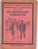 Tijdschrift Ivanov's Verteluurtjes - N° 64 - De Verdwenen Diamanten - Sacha Ivanov - Uitg. Erasmus Leuven - Jeugd