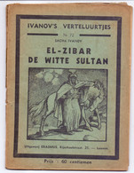 Tijdschrift Ivanov's Verteluurtjes - N° 72 - El Zibar De Witte Sultan - Sacha Ivanov - Uitg. Erasmus Leuven - Jeugd