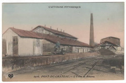 PONT DU CHATEAU L'usine De Bitume - Pont Du Chateau