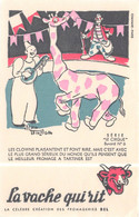 BUVARD - La Vache Qui Rit, Fromageries Bel Lons-le-Saunier (Jura) - Alain Saint-Ogan - Le Cirque N'6 Clowns & Girafe - Milchprodukte