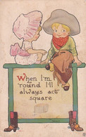 3817	249	When I’m ‘round I’II Always Act Square. 1913 (see Corners) - Humorous Cards