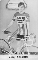 CARTE CYCLISME DANNY AMELOOT SIGNEE TEAM SAFIR 1978 - Ciclismo