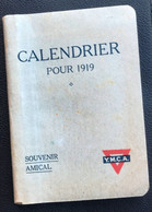 Calendrier Agenda Pour 1919, Offert Par Le Comité International .des Unions Chrétiennes Des Jeunes Gens Des USA - Petit Format : 1901-20