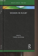 Women In Rugby - "Routledge Focus" - Joncheray Hélène - 2021 - Autographed