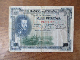 CIEN PESETAS EL BANCO DE ESPANA PAGARA AL PORTADOR MADRID 1° DE JULIO DE 1925 - 100 Pesetas