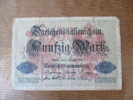 FUNFZIG MARK BERLIN DEN 5 AUGUST 1914 DARTEHENS KAFFENSCHEIN - 50 Mark