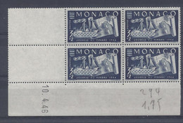 MONACO - N° 294 - Bloc De 4 COIN DATE - NEUF SANS CHARNIERE - 10/4/46 - Unused Stamps