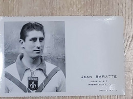 CARTE PHOTO JEAN BARATTE LILLE  O.S.C.  PHOTO  A .  DARTUS - Voetbal