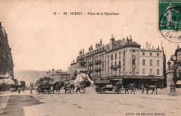 Valence - Place De La République, Attelages - Edition Des Nouvelles Galeries - Carte N° 26 De 1910 - Valence