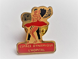 PINS ESPACE DYNAMIQUE L'HOPITAL DANSE MUSIQUE  /33NAT - Musique