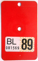 Velonummer Basel Land BL 89. Erste Vignette BL ! - Number Plates