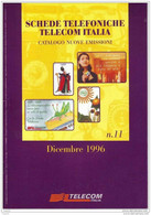 Catalogo Carte Telefoniche Telecom - 1996 N.11 - Boeken & CD's