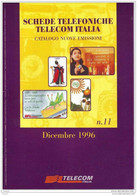 Catalogo Carte Telefoniche Telecom - 1996 N.11 - Books & CDs