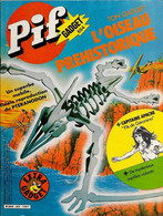 Pif GADGET N°654 Ptérosaure Ptéranodon - Les Editions Vaillant 1981 TB - Pif Gadget