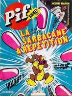 Pif GADGET N°632 Avec Jacques Martin - Les Editions Vaillant 1981 BE - Pif Gadget