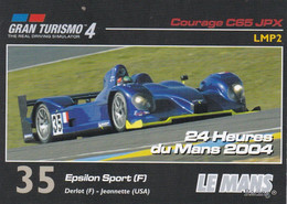SPORT AUTO. 24 HEURES DU MANS 2004. PUBLICITE CRAN TURISMO.4. LA COURAGE C65. N°35. EPSILON SPORT .FORMAT 8.8x 6.3 - Automobile - F1