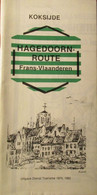 Hagedoornroute - Frans-Vlaanderen - Met Oa Arneke Bambeke Cabourg Herzele Hondschote Oudezele Winnezele ... - History