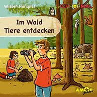 Im Wald Tiere Entdecken - Wissen.Hörspiel ICHHöRMAL: Hörspiel Mit Musik Und Geräuschen, Plus 16 S. Ausmalheft - CD