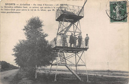 72-LE-MANS-SPORTS- AVIATION AU CAMP D'AUVOURS- LE BELVEDERE MILITAIRE HAUT 10 M QUI SERVIRE A LA COMMISSION DE L'AERO CL - Le Mans