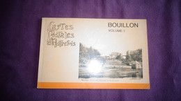 BOUILLON CARTES POSTALES D' AUTREFOIS Volume 1 Régionalisme Ardenne Semois Café Château Fort Attelage Ferme Place - België