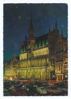 GRAND PLACE, MAISON DU ROI / GRAND SQUARE, KING'S HOUSE.- BRUXELLES - BRUSSEL.-  ( BELGICA ) - Brussels By Night