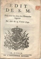 Edit Du ROY Portant Augmentation Sur Les Espèces D'OR Et D'ARGENT Spécifiées Avec Leur Poids Et Valeur 25 Juin 1733Edit - Livres & Logiciels