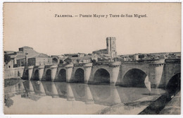PALENCIA - Puente Mayor Y Torre De San Miguel. - Palencia