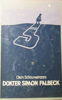 Dokter Simon Falbeck - Door Clem Schouwenaars - 1988 - Otros & Sin Clasificación