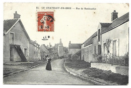 LE CHATELET EN BRIE - Rue De Rambouillet - Le Chatelet En Brie