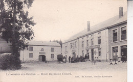 LAVACHERIE Hôtel Raymond COLLARD  Postée En 1906 - Sainte-Ode