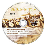 CD Die Stille Der Töne : Meditative Oboenmusik Von J. S. Bach - Autres - Musique Allemande