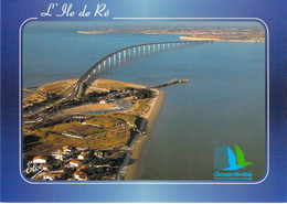 17 - L'Ile De Ré - Le Pont - Ile De Ré