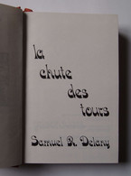 Samuel Delany - La Chute Des Tours - Opta