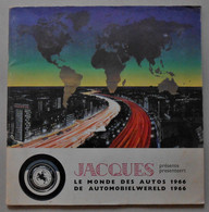 Album Chromos Chocolat Jacques Complet - Le Monde Des Autos 1966 - Sammelbilderalben & Katalogue