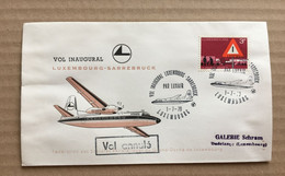 VOL INAUGURAL LUXEMBOURG-SARREBRUCK 1-7-70 - (Avion, Luxair...) Vol Annulé. - Lettres & Documents