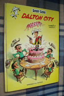 LUCKY LUKE : DALTON CITY - Dargaud - EO 1969 - Morris - Assez Bon état - Lucky Luke