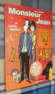 MONSIEUR JEAN 7 : Un Certain équilibre - EO Dupuis 2005 Avec Ex-libris Encarté - Excellent état - Monsieur Jean