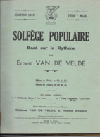 SOLFEGE POPULAIRE Basé Sur Le Rythme - Van De VELDE - Edition 1959 - - Musique