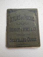 Atlas De Poche DELHAIZE FRERES (chocolat Delhaize Frères & Cie), Marque Le Lion - Kaarten & Atlas