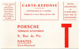 LOIRE ATLANTIQUE - Dépt N° 44 = NANTES 1962 = CARTE REPONSE T  ' PORSCHE / VERSAILLES AUTOMOBILES ' - Cartes/Enveloppes Réponse T