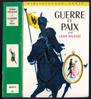 Hachette - Bibliothèque Verte N°IX - Léon Tolstoï- "Guerre Et Paix" - 1966 - #Ben&VteNewSolo - #Ben&Voldble - Biblioteca Verde