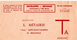 RHONE - Dépt N° 69 = BELLEVILLE 1972 = ENVELOPPE REPONSE T  ' GRANDS VINS METAIRIE / Pizay / ST JEAN D' ARDIERES ' - Cards/T Return Covers