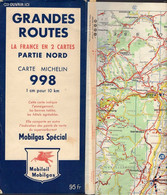 Carte Géographique MICHELIN - N° 998 - Grandes Routes France Nord Bonnes Tables, Hotels, Vente Mobilgas Sp 1955 - Cartes Routières