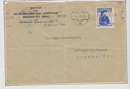 Alaska Fairbanks Cover Send Institut Meteorologie Univ Graz Austria Ca Graz 01.4.1950 (FB152A) - Programmes Scientifiques