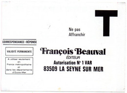 VAR - Dépt N° 83 = LA SEYNE S/ MER = CORRESPONDANCE REPONSE T  ' FRANCOIS BEAUVAL EDITEUR + MEDECINS DE LA MORT ' - Cartes/Enveloppes Réponse T