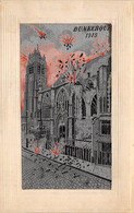 59-DUNKERQUE-1915- CARTE EN SOIE - Dunkerque